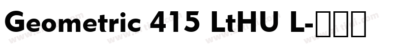 Geometric 415 LtHU L字体转换